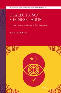 Dialectics of Chinese Labor